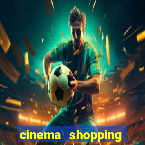 cinema shopping conquista sul